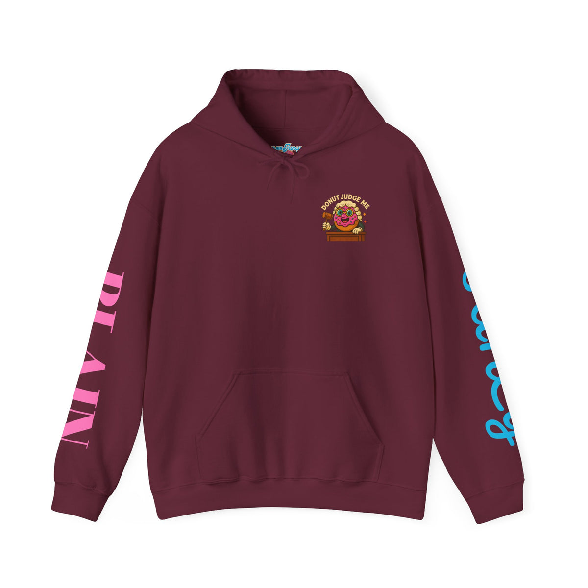 A Cozy DONUT JUDGE ME Funny Quote Hoodie