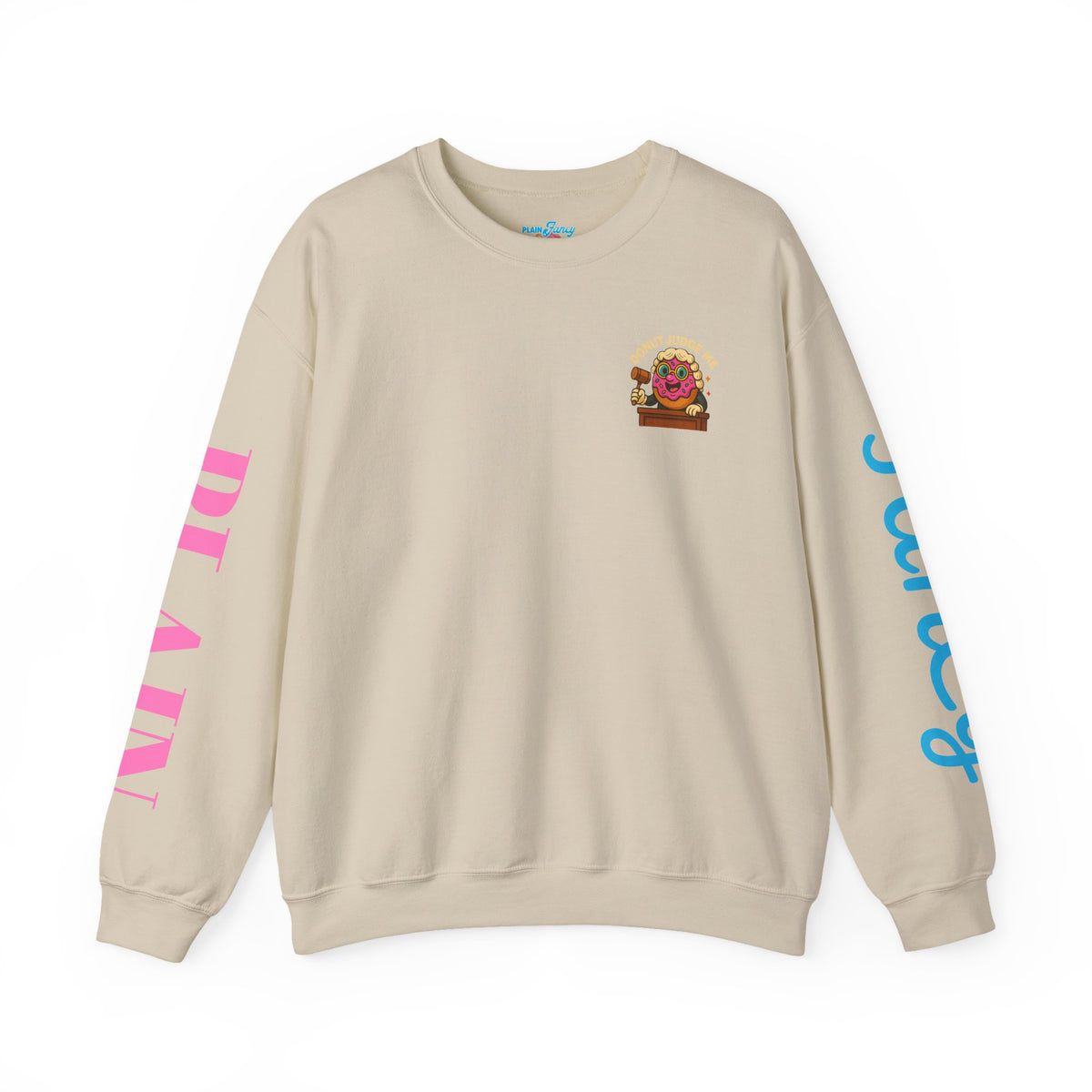 Donut Judge Me Sweatshirt | Funny Unisex Crewneck | Cozy Gift for Foodie Friends | Perfect for Birthdays, Holidays, or Just Because