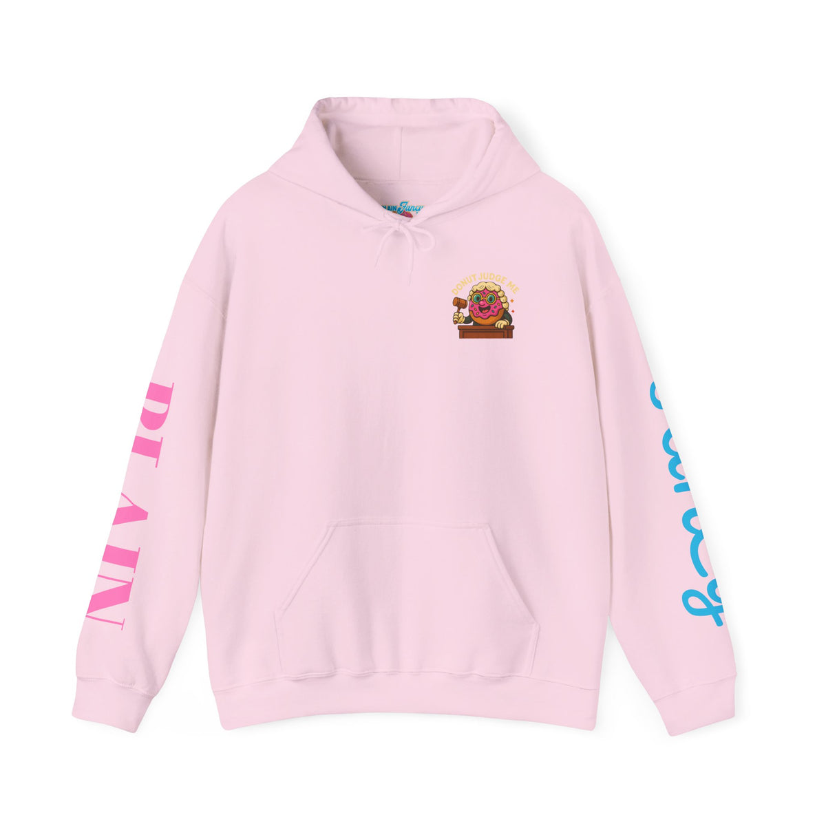 A Cozy DONUT JUDGE ME Funny Quote Hoodie